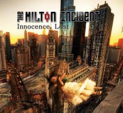 The Milton Incident : Innocence Lost